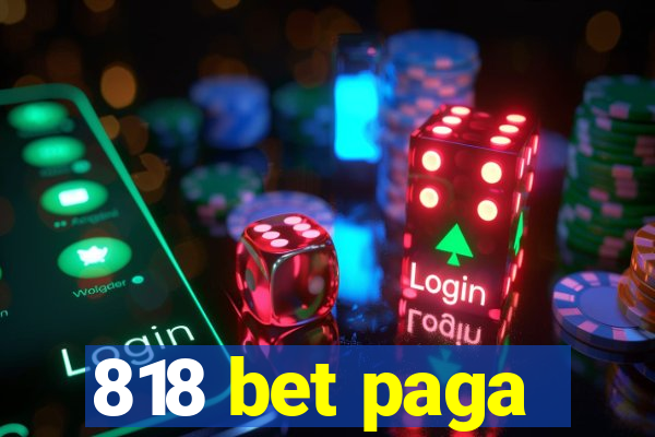 818 bet paga